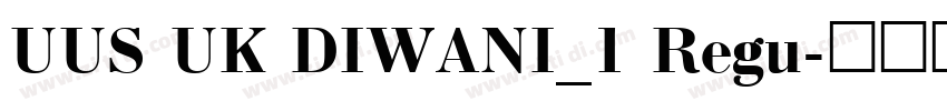 UUS UK DIWANI_1 Regu字体转换